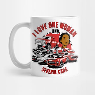 I love one woman and several cars relationship statement tee seven Mug